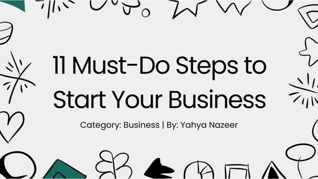 featured image of article with a text the text overlay 11 steps to start your business