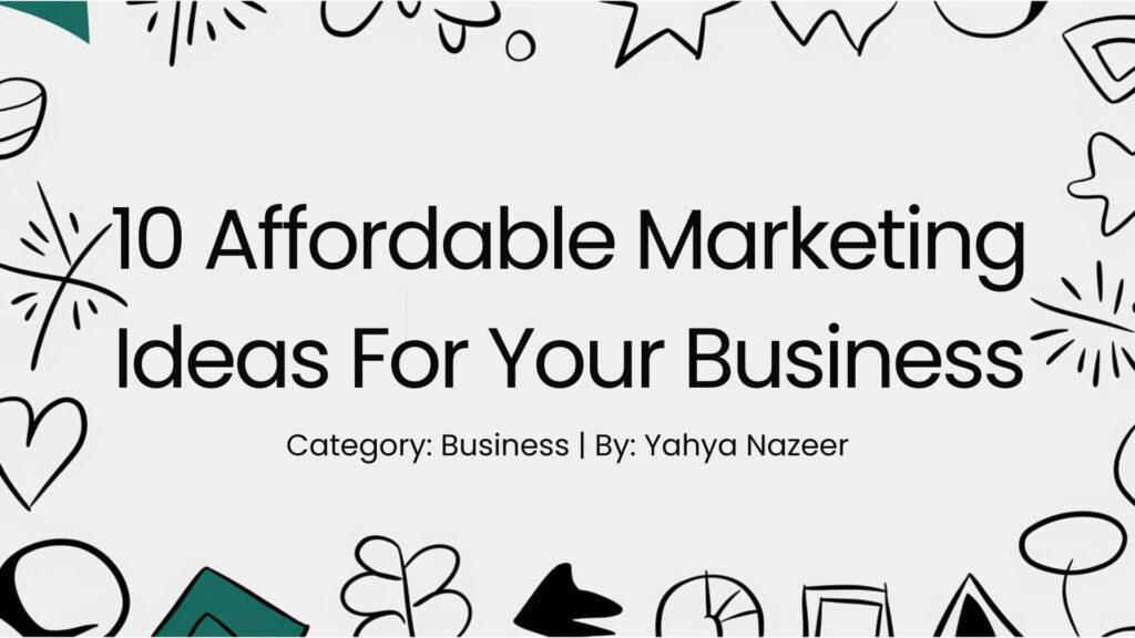 featured image for article on 10 Affordable Marketing Ideas For Your Business